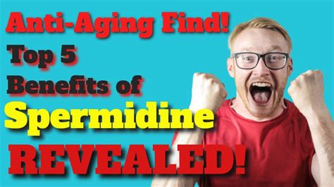 Anti Aging Super Supplementtop Five Benefits Of Spermidine Revealed