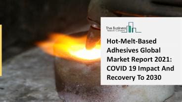 PPT Hot Melt Based Adhesives Market Trends Competitive Analysis Forecast To 2025 PowerPoint