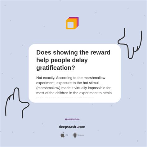 Does Showing The Reward Help People Delay Gratification Deepstash