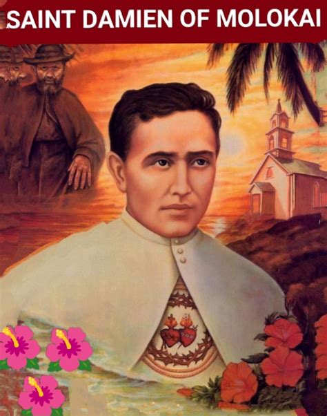 FEAST OF SAINT DAMIEN OF MOLOKAI – 10th MAY - Prayers and Petitions