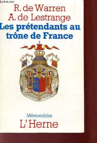 Les Pretendants Au Trone De France Collection Memorables Libro