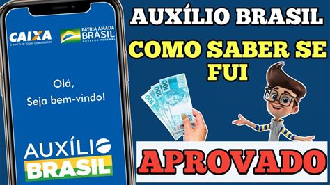 Como saber se foi APROVADO no AUXÍLIO BRASIL Como se CADASTRAR PRA