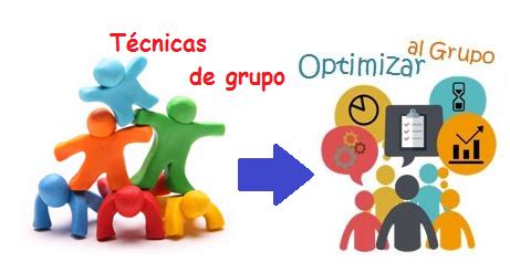 Los Grupos Tipos Din Mica T Cnicas Y Liderazgo Las T Cnicas De Grupo