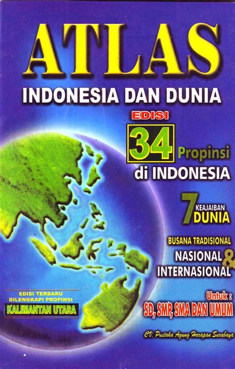 Jual Buku Atlas Indonesia And Dunia 34 Provinsi Terbaru Kota Semarang