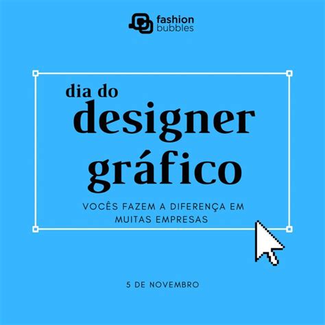 Dia Do Designer Gr Fico Quando O Que Representa E Frases Para