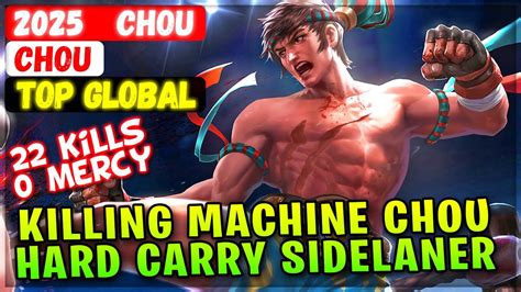 Killing Machine Chou Hard Carry Sidelaner Top Global Chou 2025