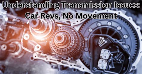 Understanding the CVT Gearbox: Common Issues and Warning Signs ...