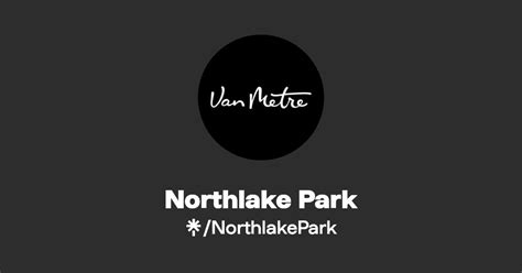 Northlake Park Instagram Facebook Linktree