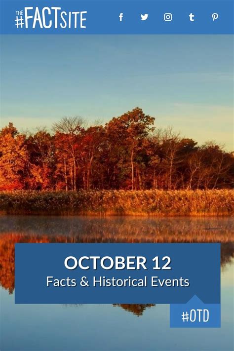 October 12: Facts & Historical Events On This Day - The Fact Site