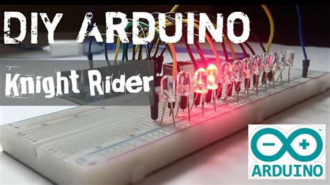 Diy Arduino Knight Rider Led Chaser With Easy Code Youtube