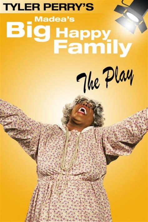 Tyler Perry's Madea's Big Happy Family - The Play (2010) — The Movie ...