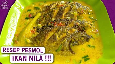 Resep Pesmol Ikan Nila Youtube