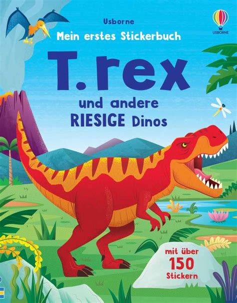 Mein Erstes Stickerbuch T Rex Und Andere RIESIGE Dinos Buch Jpc