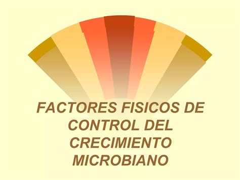 Crecimiento Supervivencia Y Muerte De Los Microorganismosppt Descarga Gratuita