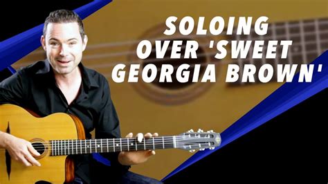 Sweet Georgia Brown Soloing With Chords Gypsy Jazz Secrets Youtube