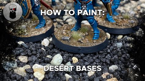 How To Paint Desert Bases Youtube