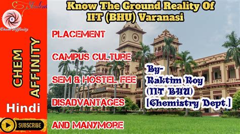 Know The Ground Reality Of IIT BHU Varanasi Campus Culture