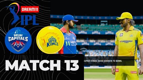 Match 13 Delhi Capitals VS Chennai Super Kings Match Predictions