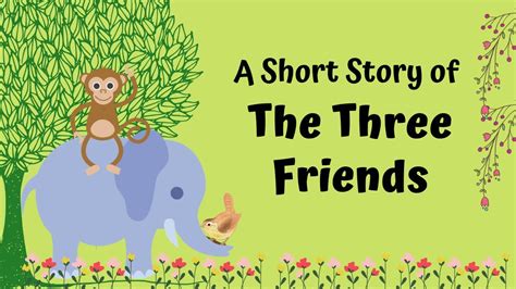 The Three Friends English Moral Story Bedtime Stories Youtube