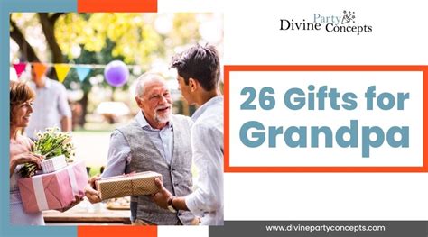 26 Gifts for Grandpa - Divine Party Concepts