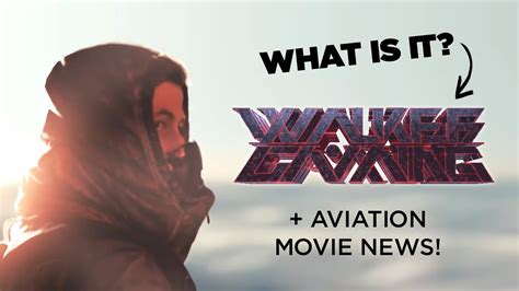 Walker Gaming Trailer Analysis And Aviation Movie News Youtube