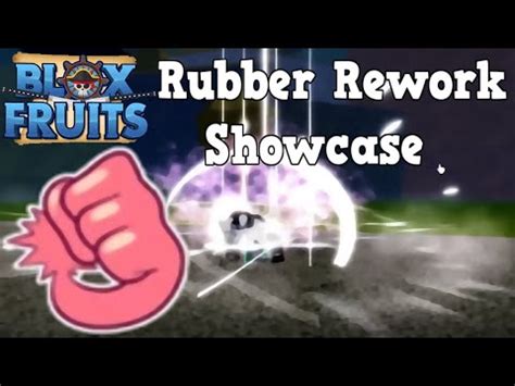 Blox Fruits Rubber Rework Showcase - YouTube