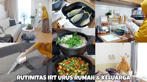 RUTINITAS IRT URUS RUMAH KELUARGA BELANJA MASAK MENU SIMPLE