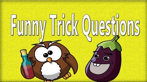 Funny Trick Questions With Answers You Will Get Your Friends Thinking