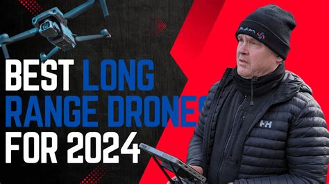 Best Long Range Drones 2024 Update Drone Pilot Tests