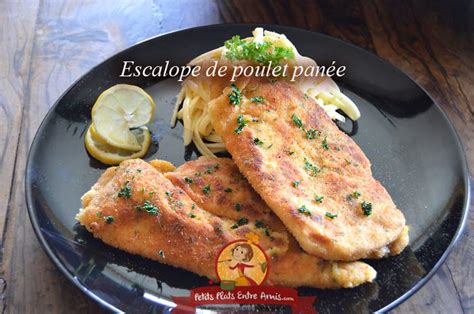 Recette descalope de poulet panée la recette facile et rapide