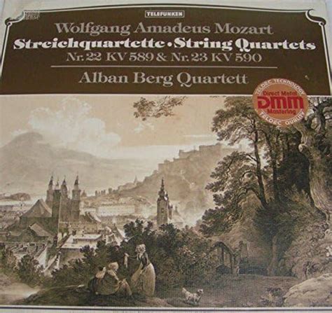 Mozart Alban Berg Alban Berg Quartet Wolfgang Amadeus Mozart