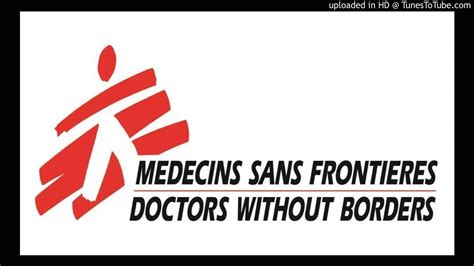 Médecins Sans Frontières in 2017 - YouTube