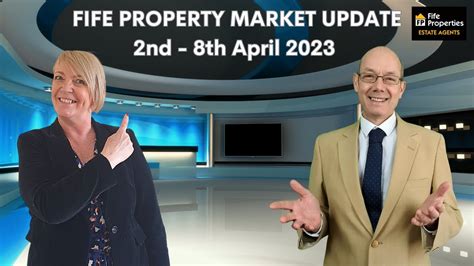 Fife Property Market Update Nd Th April Youtube