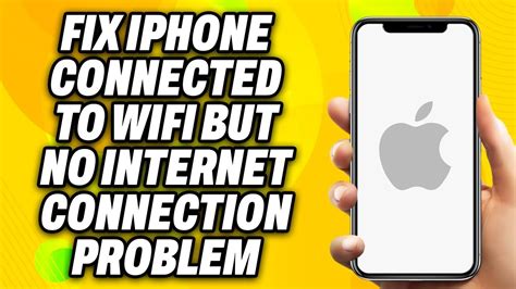 How To Fix IPhone Connected To WiFi But No Internet Connection Problem