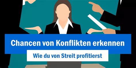 Konfliktmanagement Konflikte lösen mit System