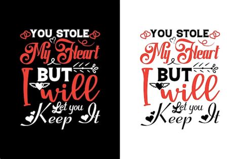 Premium Vector You Stole My Heart Valentines Day Lovely Romantic