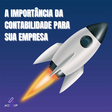 A Importância Da Contabilidade Para Sua Empresa Accoup