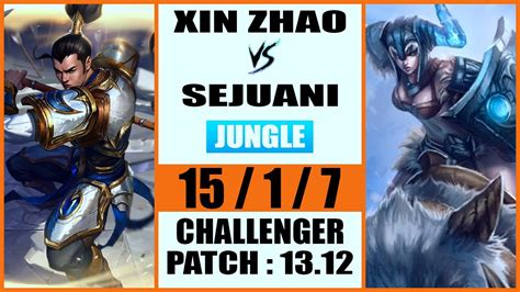 Xin Zhao Vs Sejuani Jungle Kr Challenger Patch Youtube