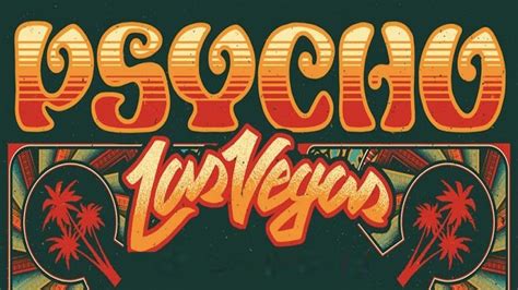 Psycho Las Vegas 2023 Fest Postponed Until Next Year Cirrkus News