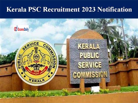 Kerala PSC Recruitment 2023 Notification Out Get Salary Upto Rs 1 10