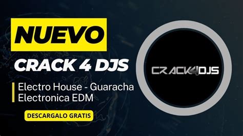 Crack 4 DJs Pack May 2023 The Newest Utilidades Para Djs