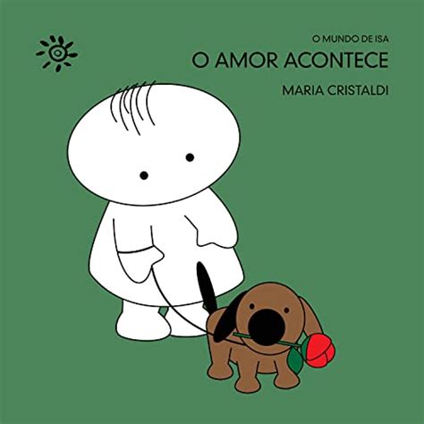 O Amor Acontece O Mundo De Isa EBook Resumo Ler Online E PDF