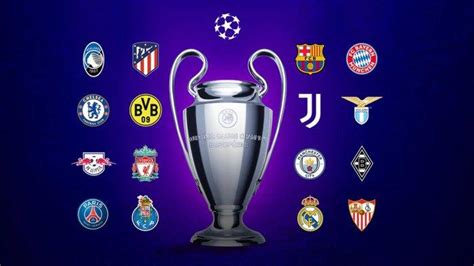 Update Jadwal Liga Champions Dan Hasil Undian Babak 16 Besar Hingga