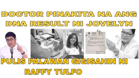 Latest Update Jovelyn Galleno Dna Result Pinakita Na Ng Doctor Raffy