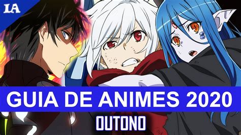 NOVOS ANIMES DE OUTUBRO 2020 Guia De Temporada YouTube