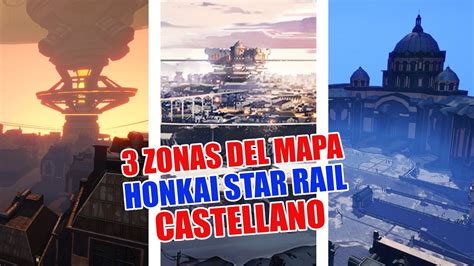 3 ZONAS DEL MAPA HONKAI STAR RAIL BELOBOG OVERWORLD Y UNDERWORLD