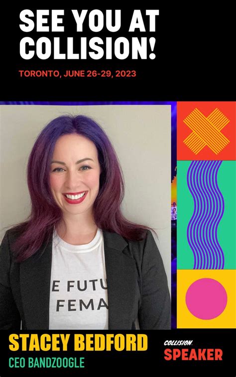 Stacey Bedford on LinkedIn: Hey Toronto! I’ll be at Collision Conf next ...