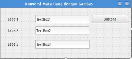 Membuat Aplikasi Konversi Mata Uang Dengan Gambas Jaranguda