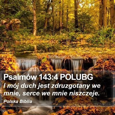 Psalmów 143 Bible Images Psalmów Chapter 143 POLUBG Bible Verse Pictures