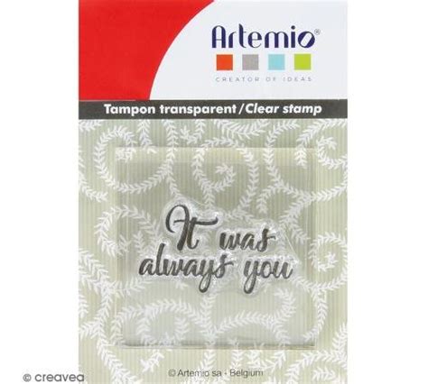 Tampon Clear Artemio Avec Bloc De Positionnement It Was Always You